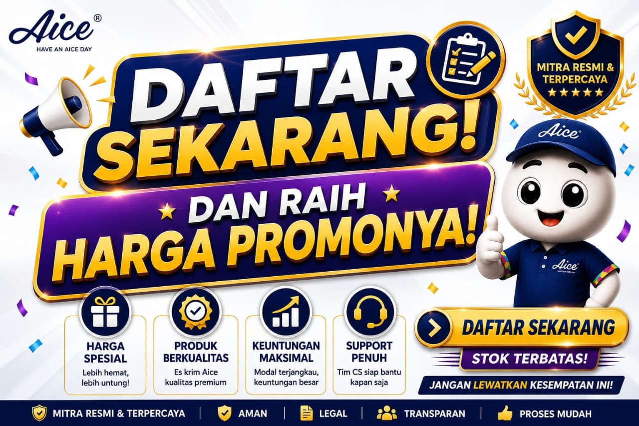 Daftar Sekarang dan Raih Promo Kemitraan Aice Indonesia